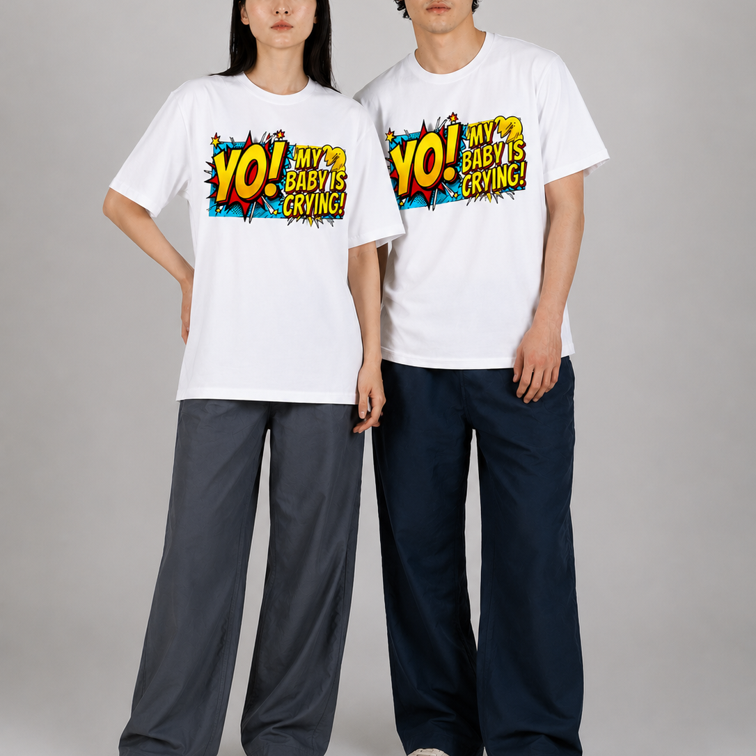 Yo! My Baby Is Crying Unisex Tee